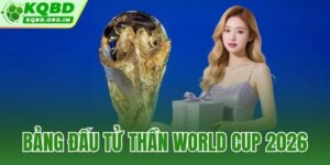 bảng đấu tử thần World Cup 2026