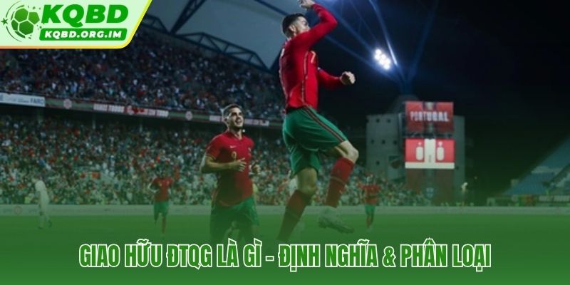 Phân loại trận đấu quốc tế và ranh giới giữa friendly với competitive match