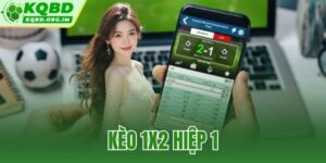 kèo 1X2 hiệp 1
