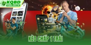 kèo chấp 1 trái