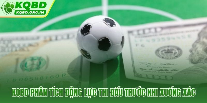 5 bước đánh giá xác suất kèo chấp 1 trái trước trận đấu