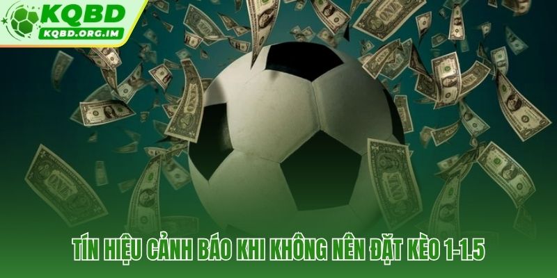 Bốn yếu tố ngữ cảnh phủ nhận toàn bộ phân tích kèo chấp 1.25